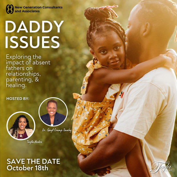 Daddy Issues – A Powerful Conversation on Fatherhood & Healing | Event Ticket